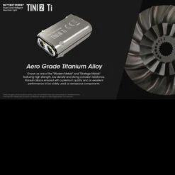 Nitecore TINI 2 Titanium -Outdoor Equipment NITECORE TINI2 TIT.5 57628.1652790503.1280.1280 95537.1652879581