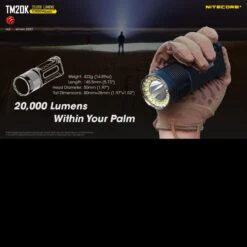 Nitecore TM20K 26 Nitecore TM20K -Outdoor Equipment NITECORE TM20K.6 37872.1668002425.1280.1280 24808.1668011042
