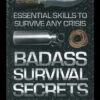 Badass Survival Secrets -Outdoor Equipment bk316 70810.1588588856